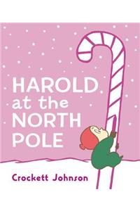Harold at the North Pole Board Book