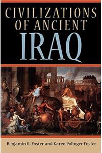 Civilizations of Ancient Iraq