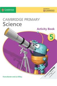 Cambridge Primary Science Activity Book 5