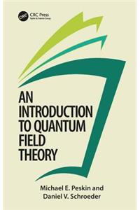 Introduction To Quantum Field Theory