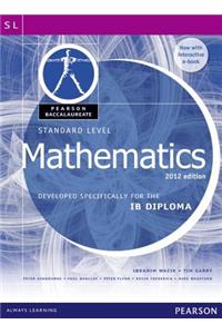 Pearson Baccalaureate Standard Level Mathematics Revised 2012 print and ebook bundle for the IB Diploma