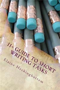 11+ Guide to Short Writing Tasks
