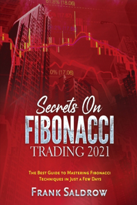 Secrets on Fibonacci Trading