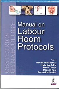 Manual On Labour Room Protocols