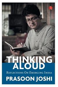 THINKING ALOUD - Reflections on India