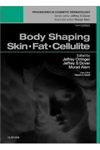 Body Shaping: Skin Fat Cellulite
