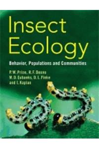 Insect Ecology: Behavior, Populations And Communities