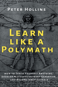 Learn Like a Polymath