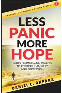Less Panic, More Hope