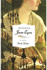 Becoming Jane Eyre