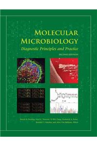 Molecular Microbiology: Diagnostic Principles and Practice: Diagnostic Principles and Practice