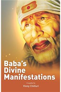 Baba's Divine Manifestations