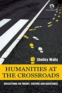 Humanities at the Crossroads: