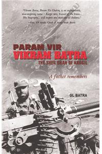 Param Vir - Vikram Batra