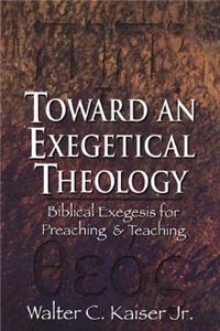 Toward an Exegetical Theology