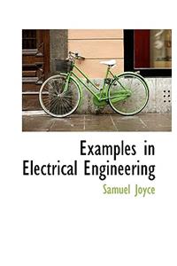 Examples in Electrical Engineering