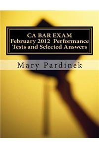 February 2012 CA BAR EXAM