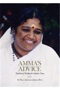 Amma's Advice: Traditional Wisdom for Modern Times
