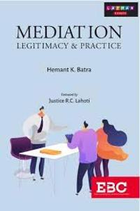 Mediation Legitimacy & Practice