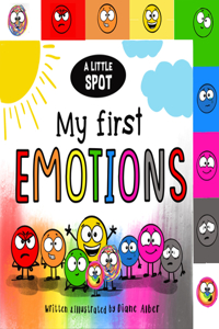 Little Spot: My First Emotions
