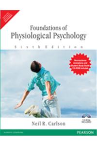 Foundation Of Physiological Psychology