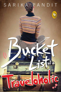 Bucket List Of A Traveloholic