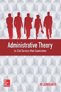 Administrative Theory for Civil Services Mains