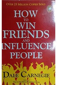 How to Win Friends and Influence People