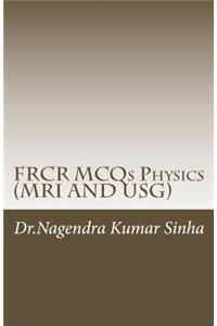 FRCR MCQs Physics(MRI AND USG)