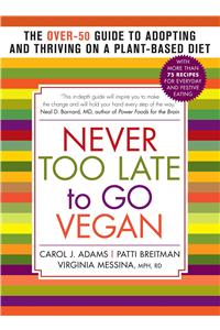 Never Too Late to Go Vegan