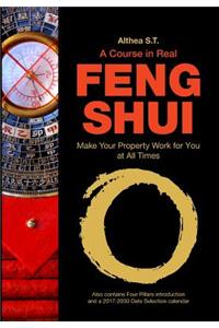 A Course in Real Feng Shui