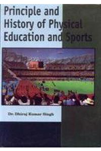Principles And History Of Physical Education And Sports