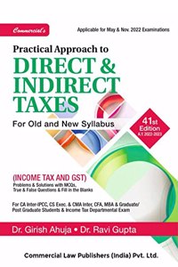 Commercial's Practical Approach to Direct and Indirect Taxes for Old and New Syllabus - 41/edition