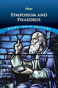 Symposium and Phaedrus