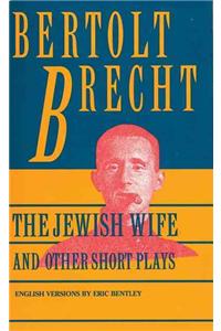 Jewish Wife and Other Short Plays