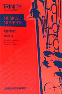 Musical Moments Clarinet Book 4