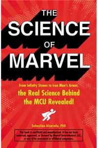 Science of Marvel: From Infinity Stones to Iron Man's Armor, the Real Science Behind the McU Revealed!