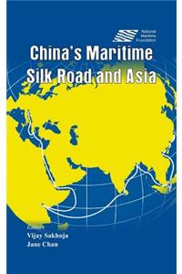 China's Maritime Silk Road and Asia