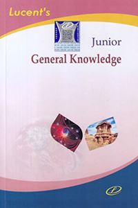 Lucent's Junior General Knowledge