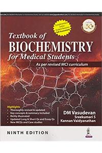 Textbook of Biochemistry for Medical Students