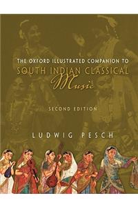 The Oxford Illustrated Companion to South Indian Classical Music