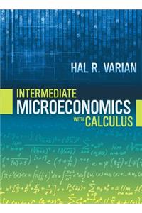 Intermediate Microeconomics with Calculus