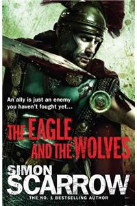 The Eagle and the Wolves (Eagles of the Empire 4)