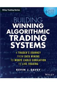 Building Winning Algorithmic Trading Systems, + Website