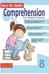 Scholars Hub Comprehension Book for Develop Reading and Writing Skills of Kids (Middle Classes - 8) | For Ages 13-14 years| Covers 21 Chapters With Answer Key | Each Chapter includes 6 sections covers Reading, Writing, Grammar, Word-Wise, Speaking 