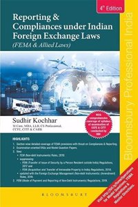 Reporting & Compliances under Indian Foreign Exchange Laws (FEMA & Allied Laws)