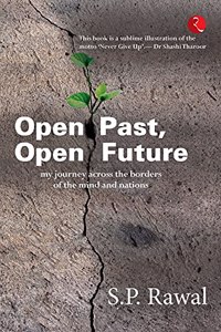 OPEN PAST, OPEN FUTURE