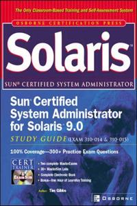 Sun Certified Administrator for Solaris 9.0 Study Guide (Exams 310-XXX and 310-XXX)