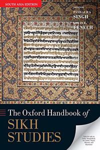 THE OXFORD HANDBOOK OF SIKH STUDIES