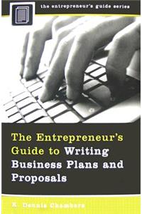 Entrepreneur's Guide to Writing Business Plans and Proposals